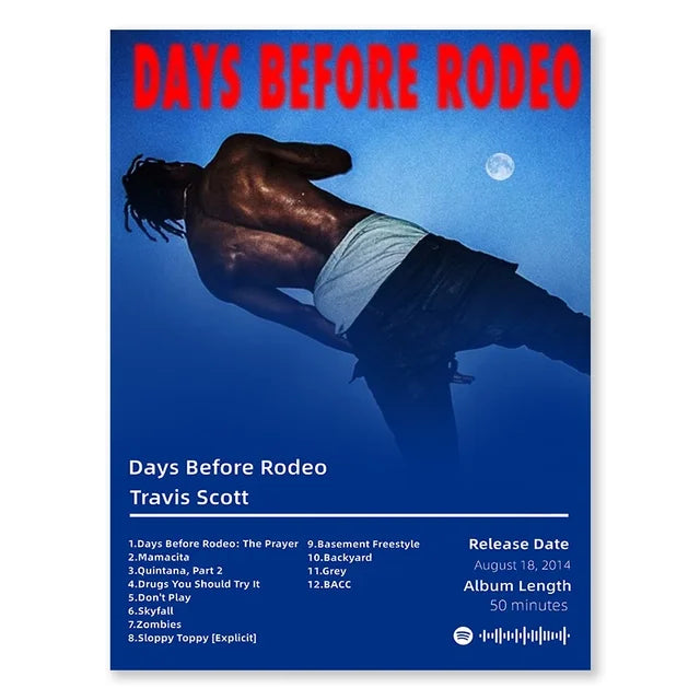 TRAVIS SCOTT - DAYS BEFORE RODEO